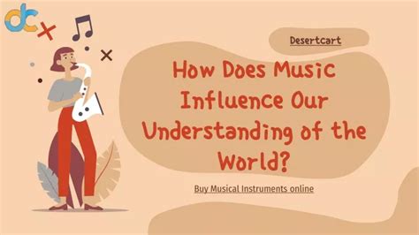 prelude definition music: How does the concept of music influence our perception and understanding of the world?